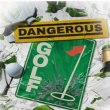 Dangerous Golf